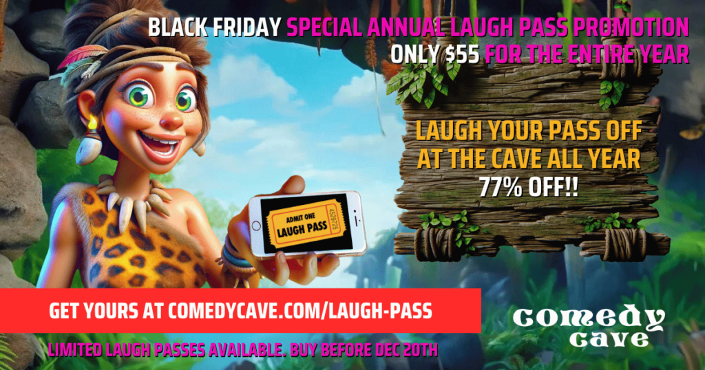 Black Friday Laugh Pass